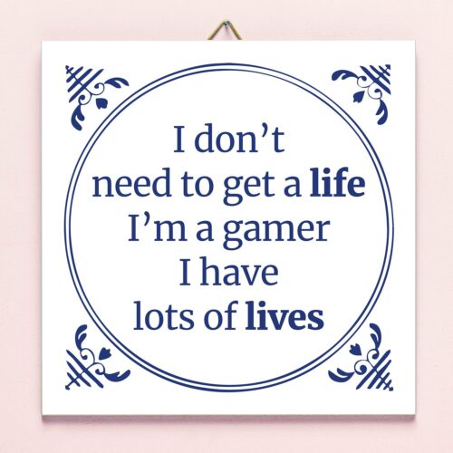 Tegeltje I&apos;m A Gamer