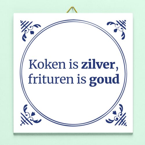 Tegeltje Koken Is Zilver