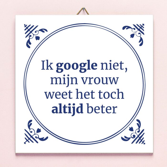 Tegeltje Ik Google Niet