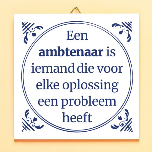 Tegeltje Een Ambtenaar Is Iemand