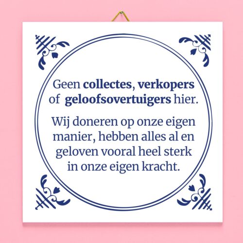 Tegeltje Geen Collectes