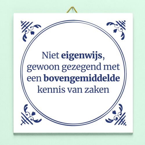 Tegeltje Niet Eigenwijs